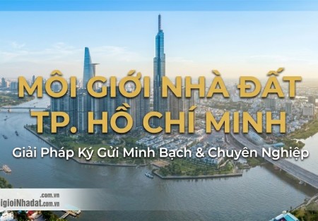 Dịch vụ môi giới nhà đất TP Hồ Chí Minh
