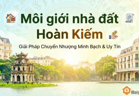 Môi giới nhà đất Hoàn Kiếm